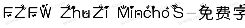 FZFW ZhuZi MinchoS字体转换